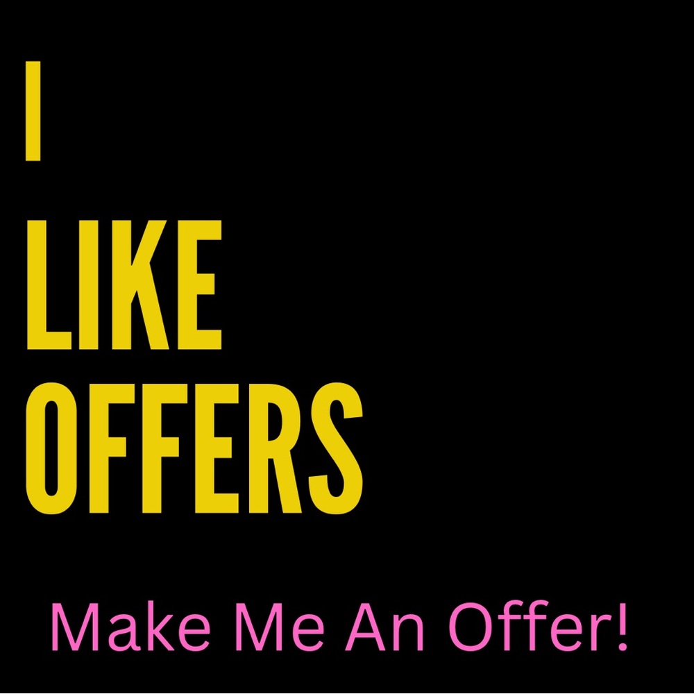 I accept offers.  Make me an offer